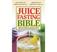 Sandra Cabot The Juice Fasting Bible (Tascabile)
