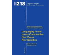 Sandra Campagna Languaging in and across Communities: New Voices, Ne (Tascabile)