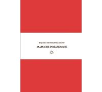 Sandra Chigüela Mat B'ajlom ii Nkotz'i'j Publications' Mapuche Phra (Tascabile)