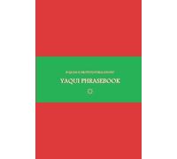 Sandra Chigüela Mate B'ajlom ii Nkotz'i'j Publications' Yaqui Phras (Tascabile)