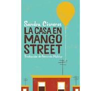 Sandra Cisneros La casa en Mango Street / The House on Mango Street (Tascabile)