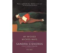 Sandra Cisneros My Wicked Wicked Ways (Tascabile) Vintage Contemporaries