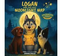 Sandra Cogley Logan and the Lost Moonlight Map (Copertina rigida)