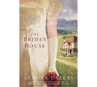 Sandra Dallas The Bride's House (Tascabile)