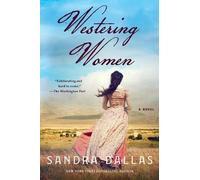 Sandra Dallas Westering Women (Tascabile)