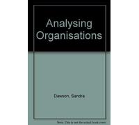 Sandra Dawson Analyzing Organizations (Copertina rigida)