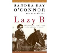 Sandra Day O'Connor H. Alan Day Lazy B (Tascabile)