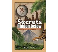 Sandra Diane Bennett Secrets Hidden Below, the Adamson Adventures 1 (Tascabile)