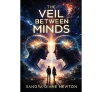 Sandra Diane Newton The Veil Between Minds (Tascabile)