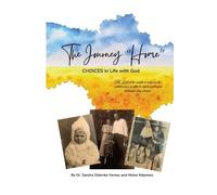 Sandra Didenko Varney Moise Ndjomou The Journey "Home" (Tascabile)