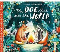 Sandra Dieckmann The Dog that Ate the World (Copertina rigida)