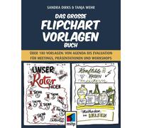 Sandra Dirks Ta Das große Flipchart-Vorlagen-Buch: Über 180 Vorlagen (Tascabile)