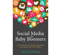 Sandra D'Souza Social Media for Baby Boomers (Tascabile)