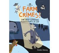 Sandra Dumais Farm Crimes the Moo-Sterious Disappearance of (Copertina rigida)