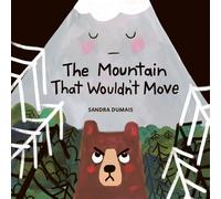 Sandra Dumais Mountain That Wouldn't Mov (Copertina rigida) (PRESALE 01/08/2026)