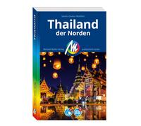 Sandra Dumur Wo MICHAEL MÜLLER REISEFÜHRER Thailand - der Norden: 10 (Tascabile)