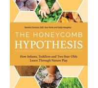 Sandra Duncan Sue Penix Sally Haughey The Honeycomb Hypothesis (Tascabile)
