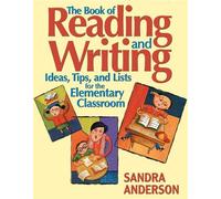 Sandra E. Anderson The Book of Reading and Writing (Tascabile)