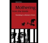Sandra Enos Mothering from the Inside (Tascabile)