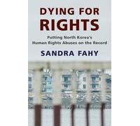Sandra Fahy Dying for Rights (Copertina rigida) Contemporary Asia in the World