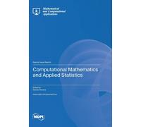 Sandra Ferreira Computational Mathematics and Applied Statist (Copertina rigida)