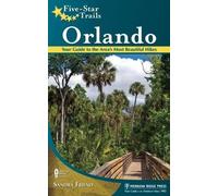 Sandra Friend Five-Star Trails: Orlando (Tascabile) Five-Star Trails