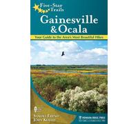 Sandra Friend John Keatley Five-Star Trails: Gainesville & Ocala (Tascabile)