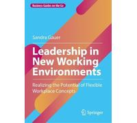 Sandra Gauer Leadership in New Working Environments (Copertina rigida)