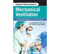 Sandra Goldsworthy, RN, MSc, PhD(c), CNCC(C Compact Clinical Guide t (Tascabile)