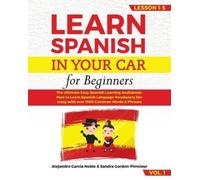 Sandra Gordon-Pimsleur Alejandro Gar LEARN SPANISH IN YOUR CAR for (Tascabile)