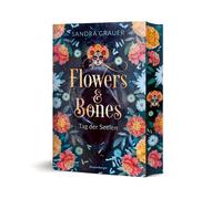 Sandra Grauer ZERO We Flowers & Bones, Band 1: Tag der Seelen (Flow (Tascabile)