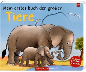 Sandra Grimm Kerstin M. Schuld Mein erstes Buch der großen Tiere (Tascabile)