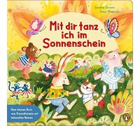 Sandra Grimm Ta Mit dir tanz ich im Sonnenschein - Mein klein (Copertina rigida)