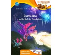 Sandra Grimm Ti Drache Neo und die Kraft der Feuerbohnen: Der (Copertina rigida)