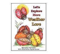 Sandra Hanson Let's Explore MORE Weather Lore (Copertina rigida)