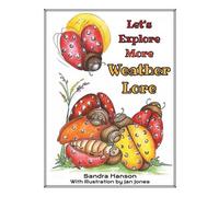 Sandra Hanson Let's Explore MORE Weather Lore (Tascabile)