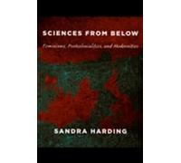 Sandra Harding Sciences from Below (Copertina rigida)