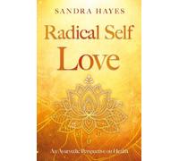 Sandra Hayes Radical Self Love (Tascabile)