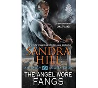 Sandra Hill The Angel Wore Fangs (Tascabile) Deadly Angels