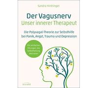 Sandra Hintring Der Vagusnerv - unser innerer Therapeut: Die P (Various Formats)