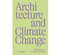 Sandra Hofmeister Architecture and Climate Change (Tascabile)