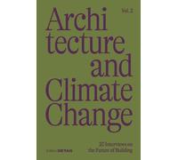 Sandra Hofmeister Architecture and Climate Change (Vol.2) (Tascabile)