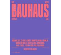 Sandra Hofmeister Our Bauhaus Heritage / Unser Bauhaus-Erbe (Tascabile)