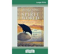 Sandra Ingerman Awakening to the Spirit World (Tascabile)
