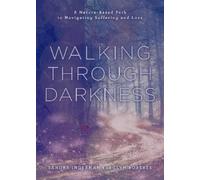 Sandra Ingerman Llyn Roberts Walking through Darkness (Tascabile)