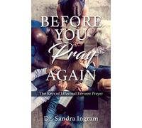 Sandra Ingram Before You Pray Again (Tascabile)