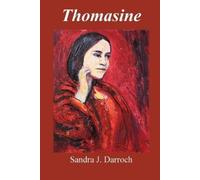 Sandra J. Darroch Thomasine (Tascabile)