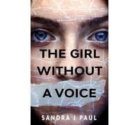 Sandra J. Paul The Girl Without a Voice (Tascabile)