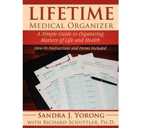 Sandra J. Yorong Lifetime Medical Organizer (Tascabile)