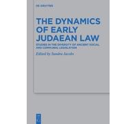 Sandra Jacobs The Dynamics of Early Judaean Law (Copertina rigida)